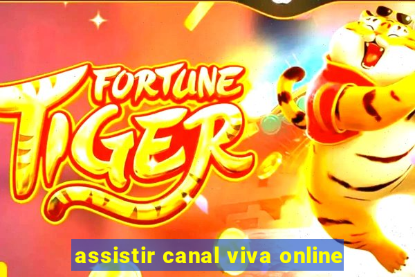 assistir canal viva online